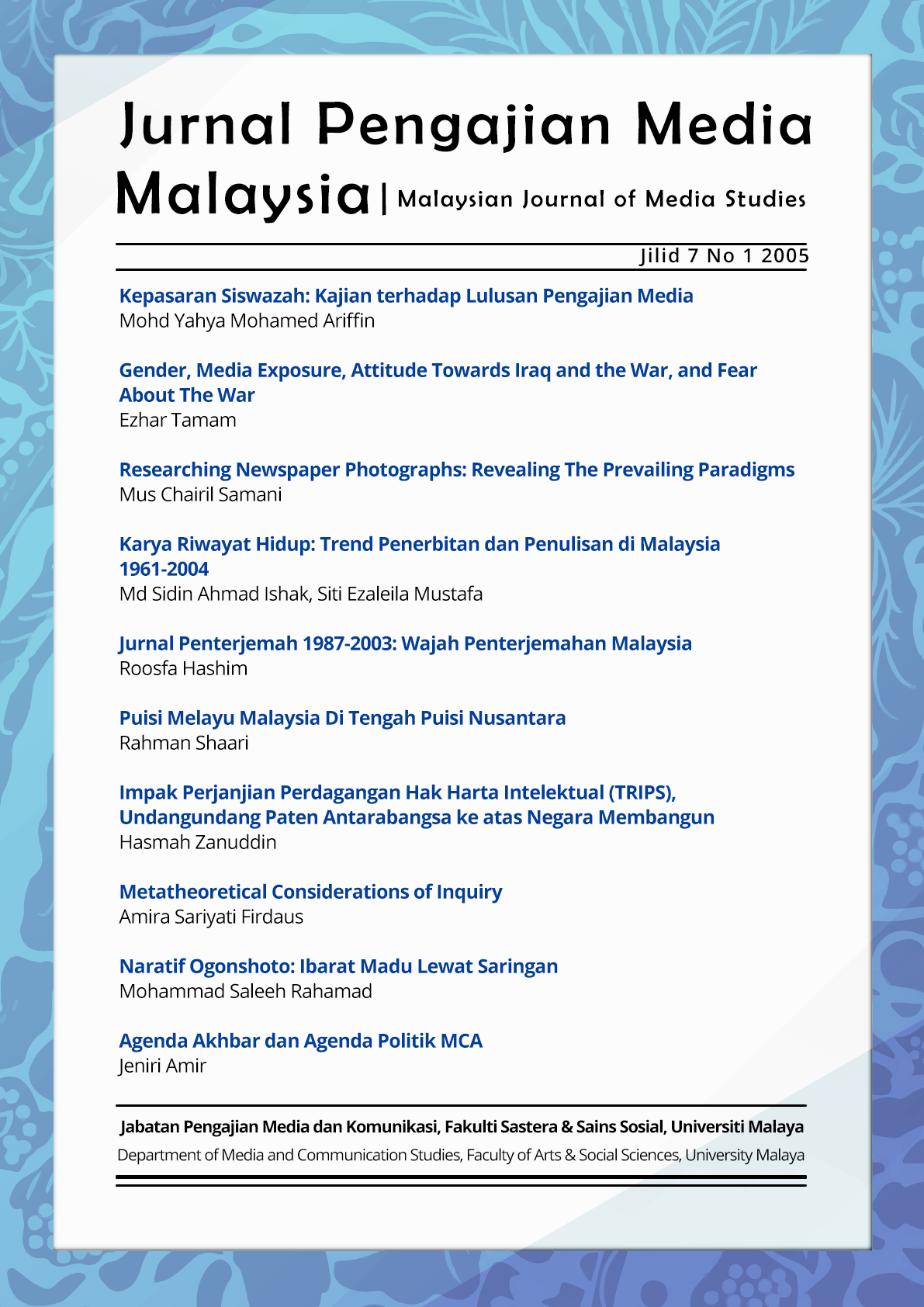 					View Vol. 7 No. 1 (2005): Malaysian Journal of Media Studies
				