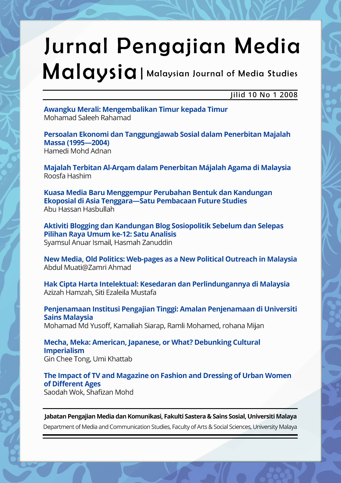 					View Vol. 10 No. 1 (2008): Malaysian Journal of Media Studies
				
