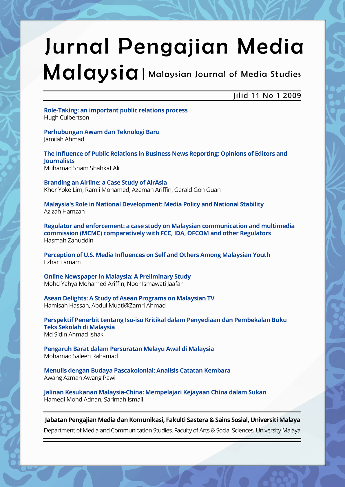 					View Vol. 11 No. 1 (2009): Malaysian Journal of Media Studies
				