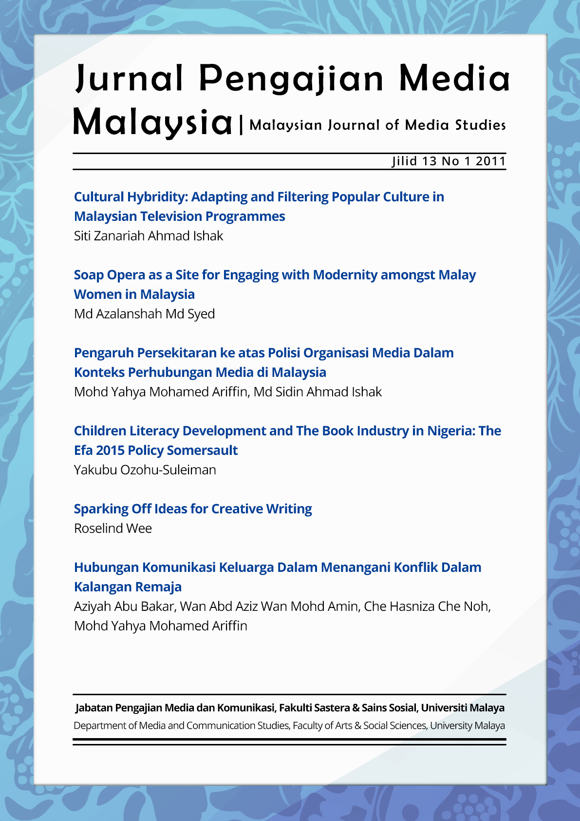 					View Vol. 13 No. 1 (2011): Malaysian Journal of Media Studies
				