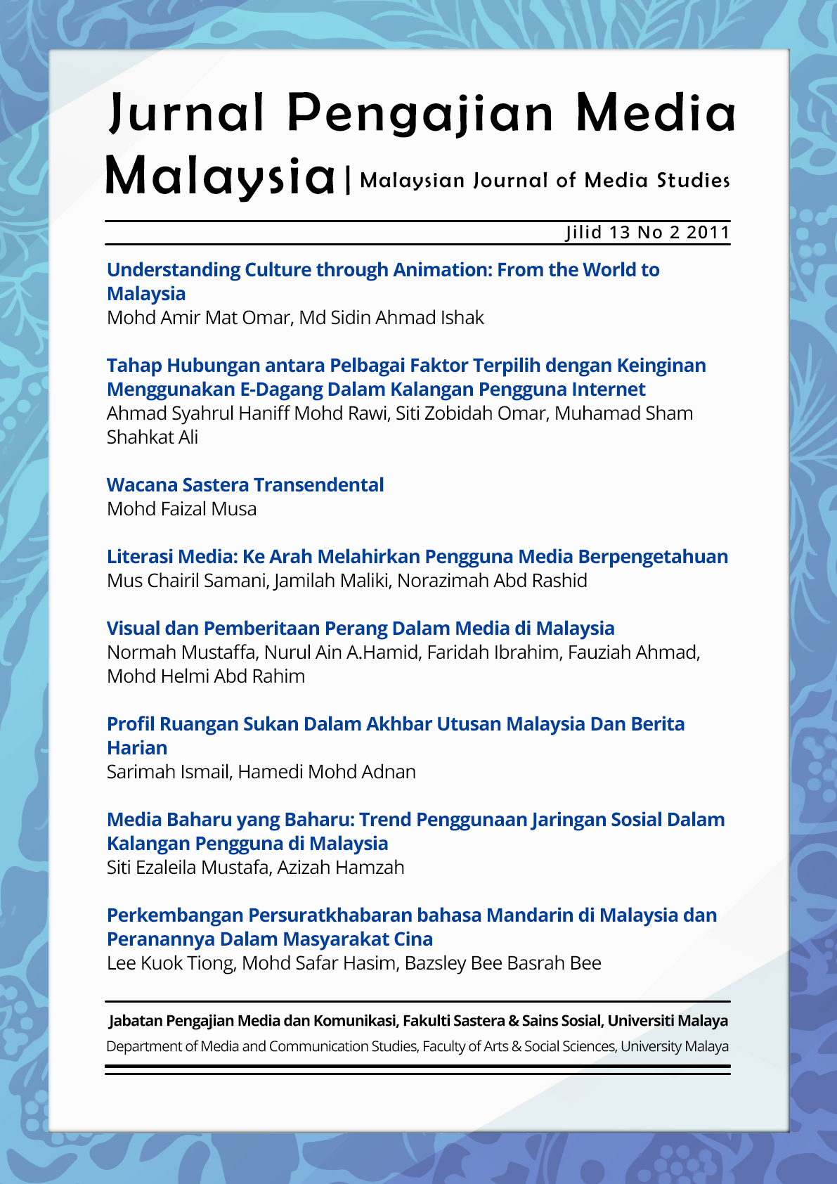 					View Vol. 13 No. 2 (2011): Malaysian Journal of Media Studies
				