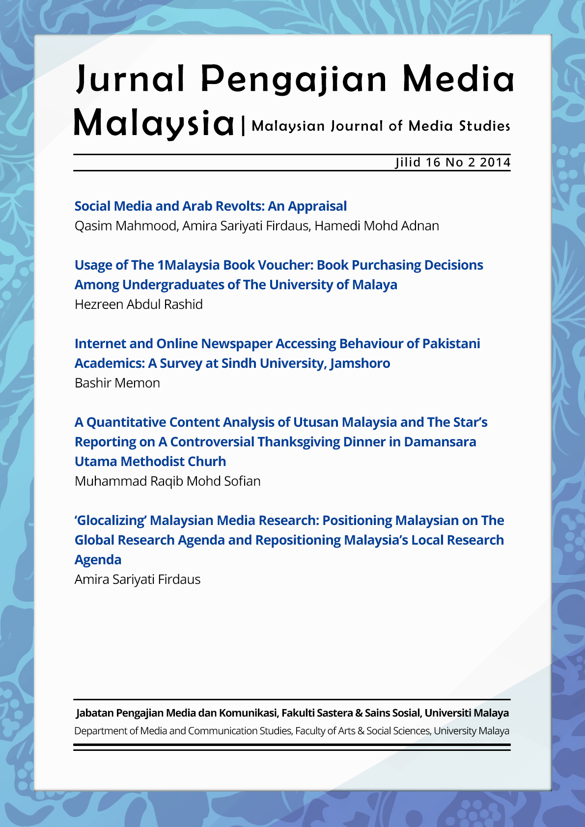 					View Vol. 16 No. 2 (2014): Malaysian Journal of Media Studies
				