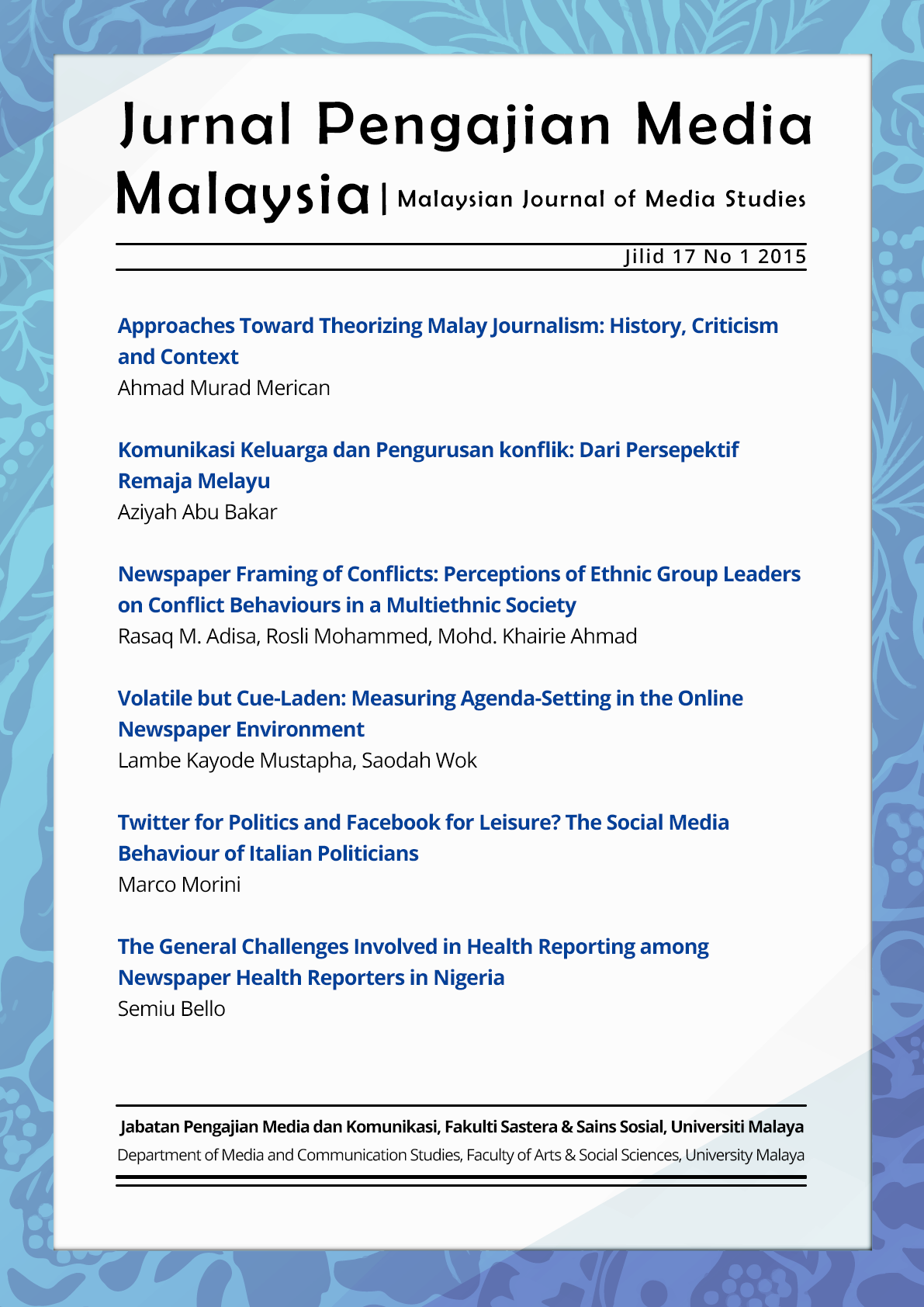 					View Vol. 17 No. 1 (2015): Malaysian Journal of Media Studies
				